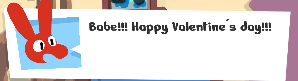 Text box where the main character greet's their boyfriend with the words 'Babe!!! Happy Valentine's Day!!!' 